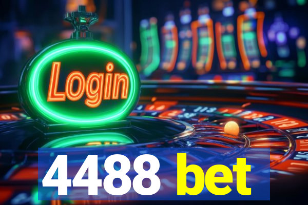 4488 bet